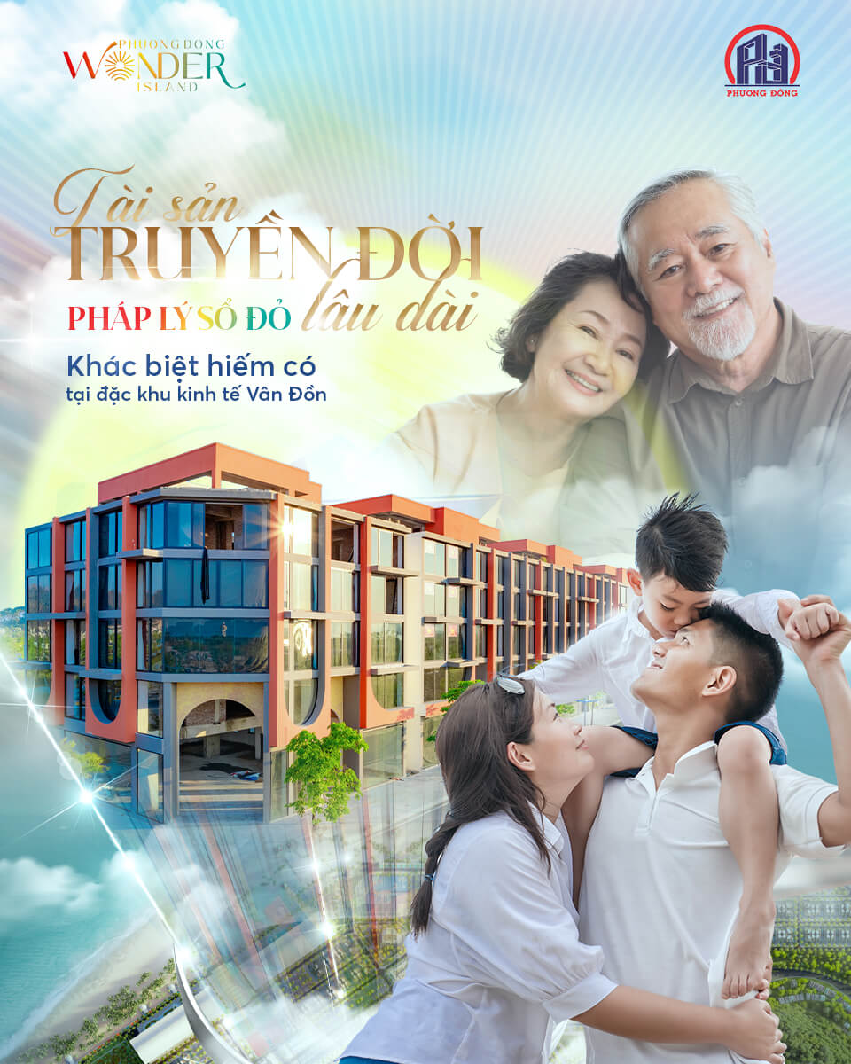 Phương Đông Wonder Island: Tài sản truyền đời với pháp lý sổ đỏ lâu dài tại đặc khu Vân Đồn